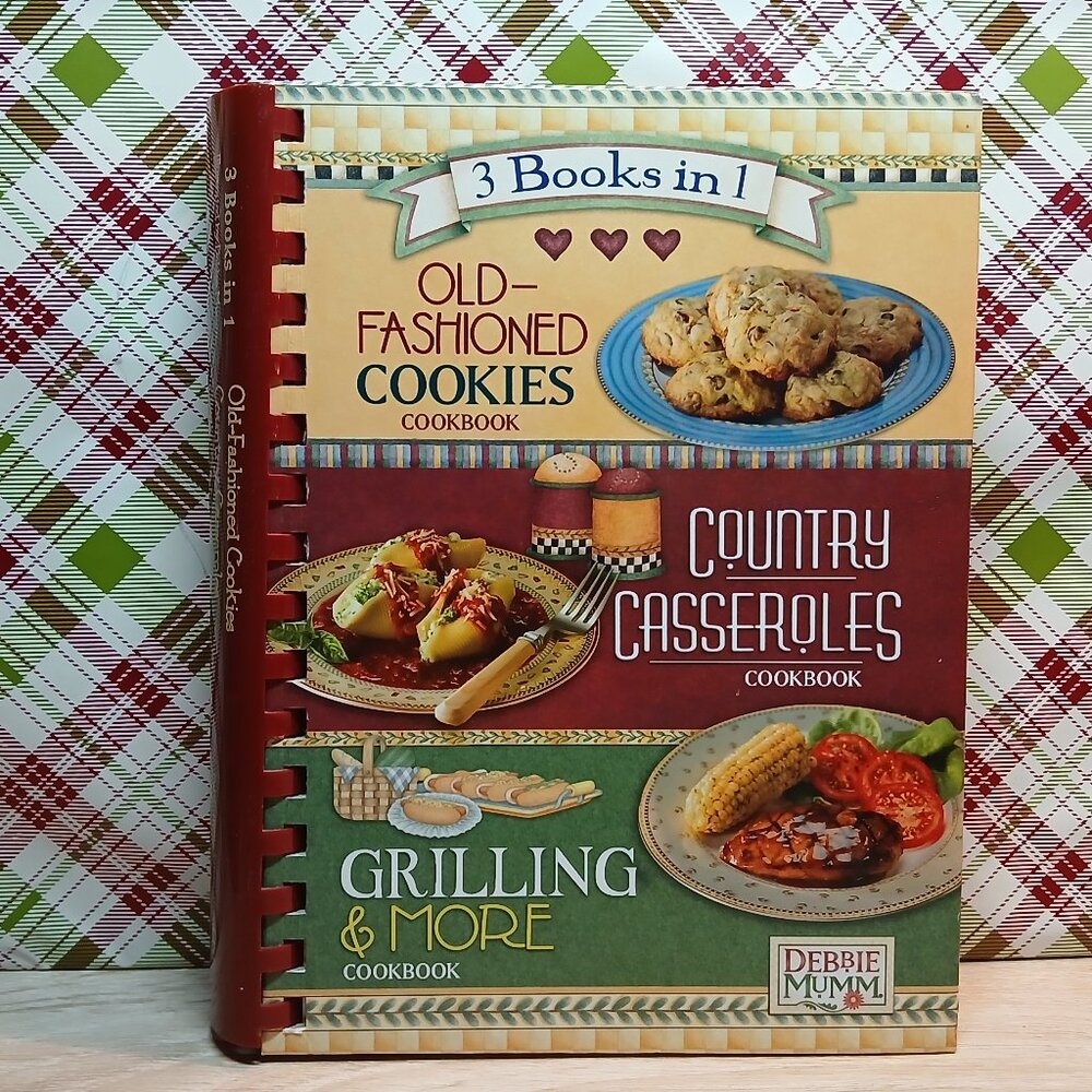 3 in 1 Illustrated Debbie Mumm Cookbook Cookies Casserole Grilling Book